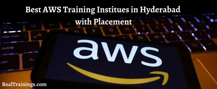 Best AWS Training Institutes in Hyderabad with Placement
