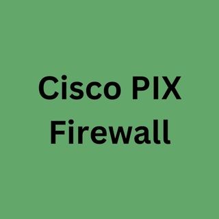 Cisco PIX Firewall Training